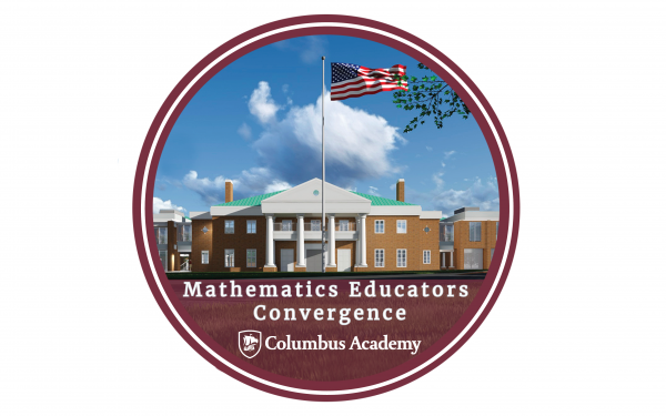 2019 Mathematics Educators Convergence | Aug. 5-9 | Columbus Academy